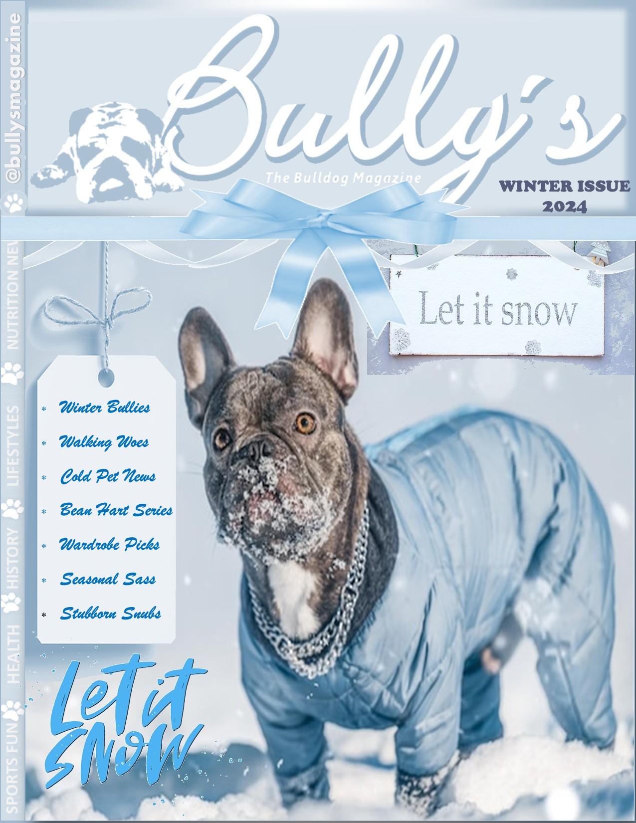 Bully’s - The Bulldog Magazine - Bully's Winter 2024